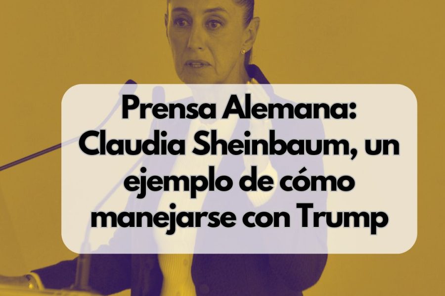 La estrategia de Claudia Sheinbaum en la relación México-EE.UU. vista desde la prensa europea