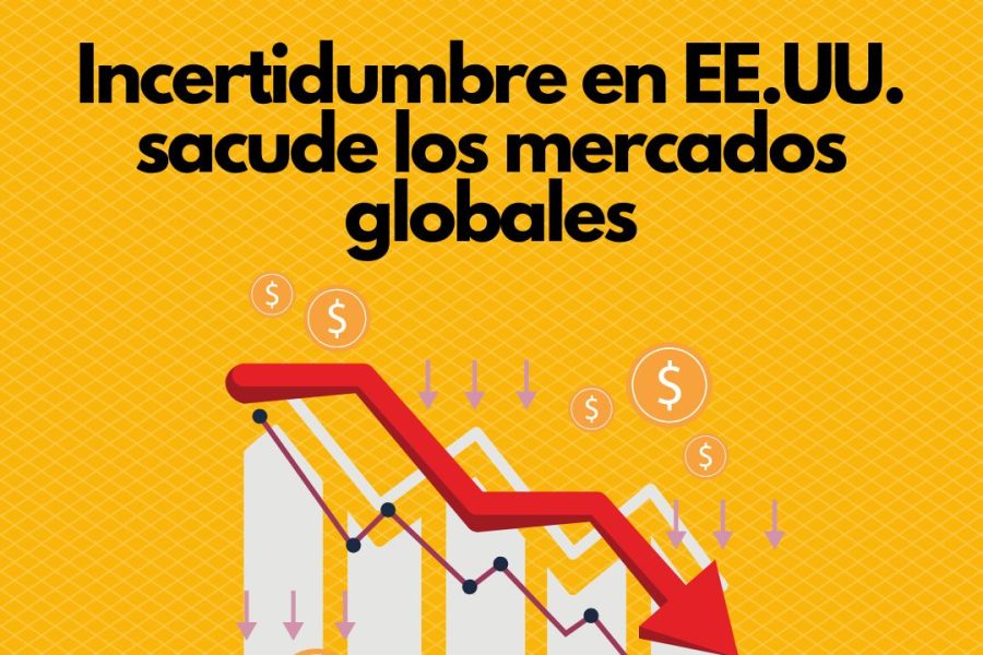 Incertidumbre en EE.UU. sacude los mercados globales